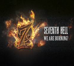 7th Hell : We are burning!